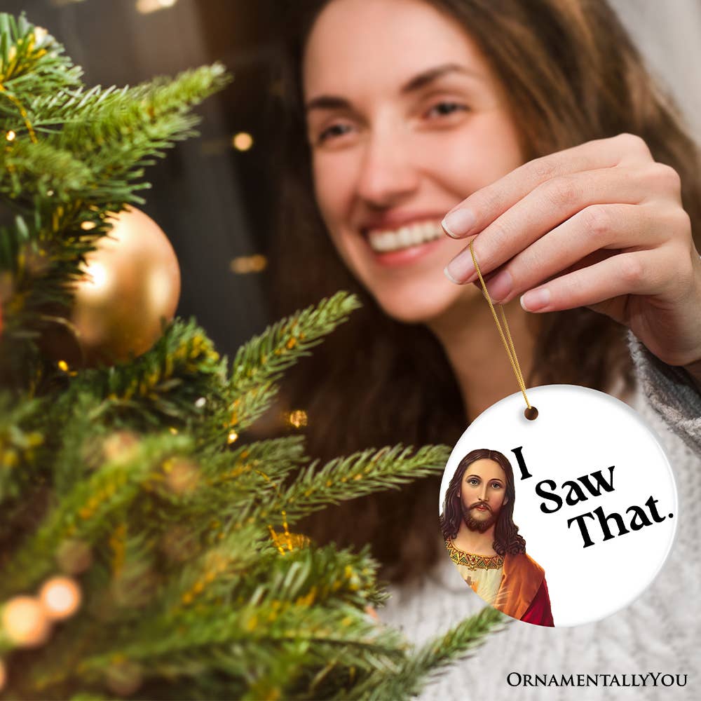 Jesus I Saw That Ornament