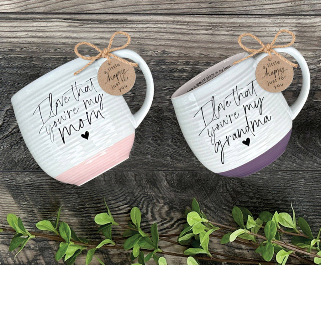I Love That You Are My Mom 18 Oz Mug