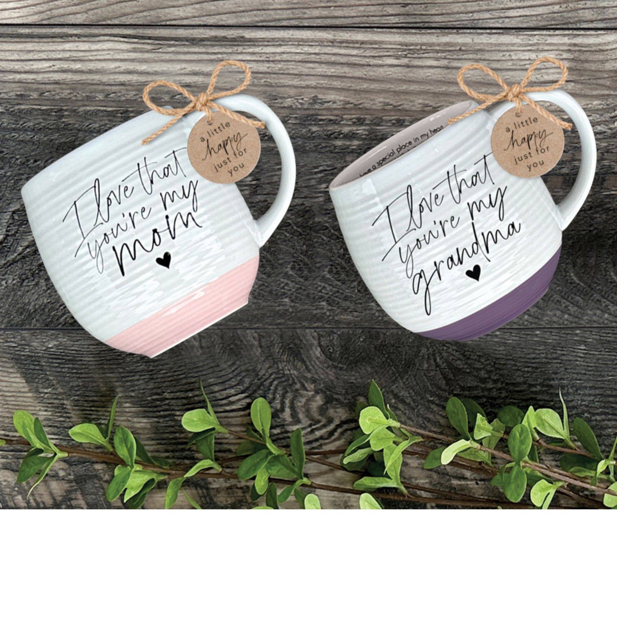 I Love That You Are My Mom 18 Oz Mug