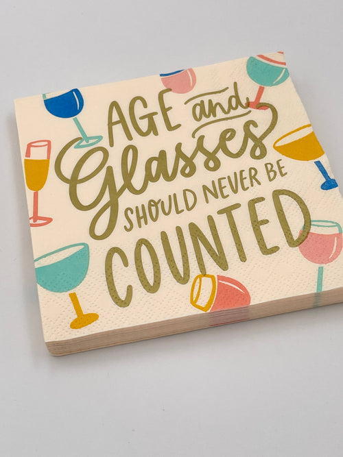 Age and Glasses Should Never Be Counted Cocktail Napkins