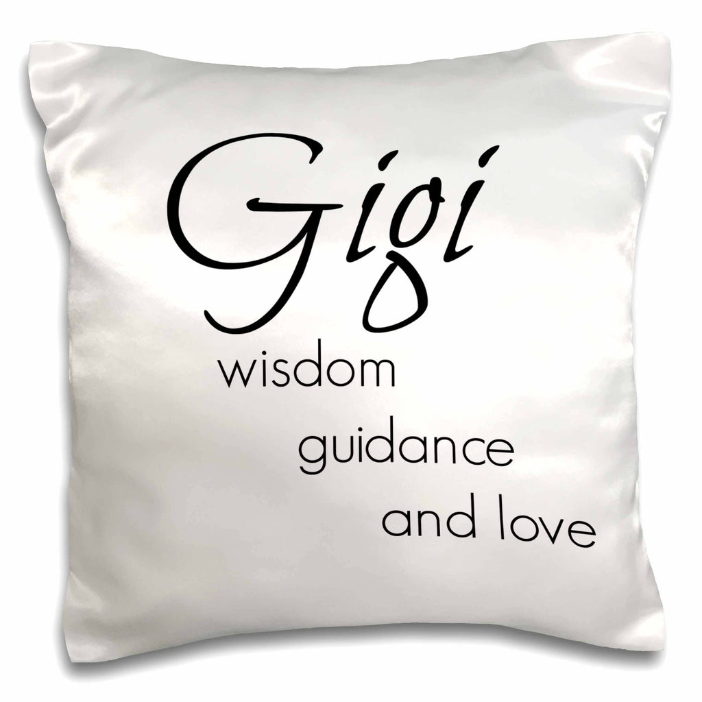 Gigi wisdom, guidance, love, Pillow