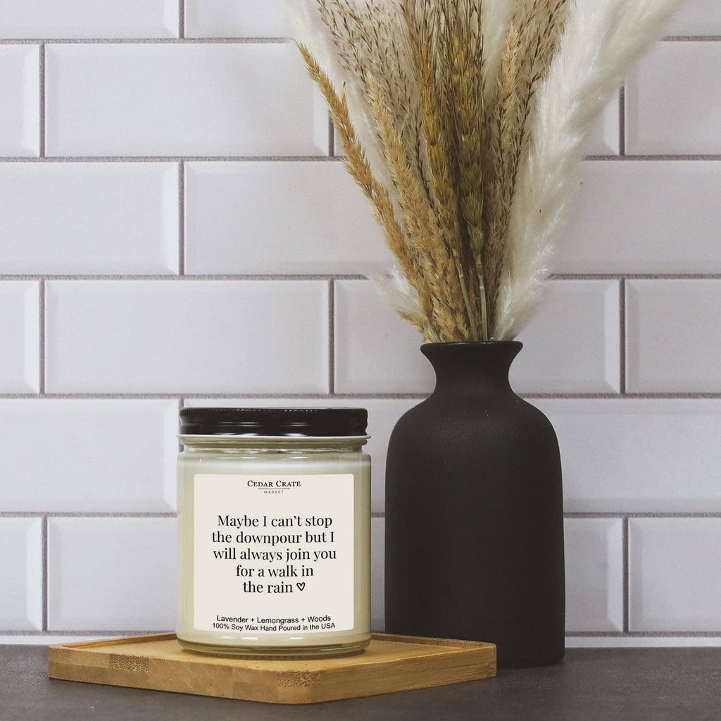 I Can't Stop The Downpour - Encouragement Candle