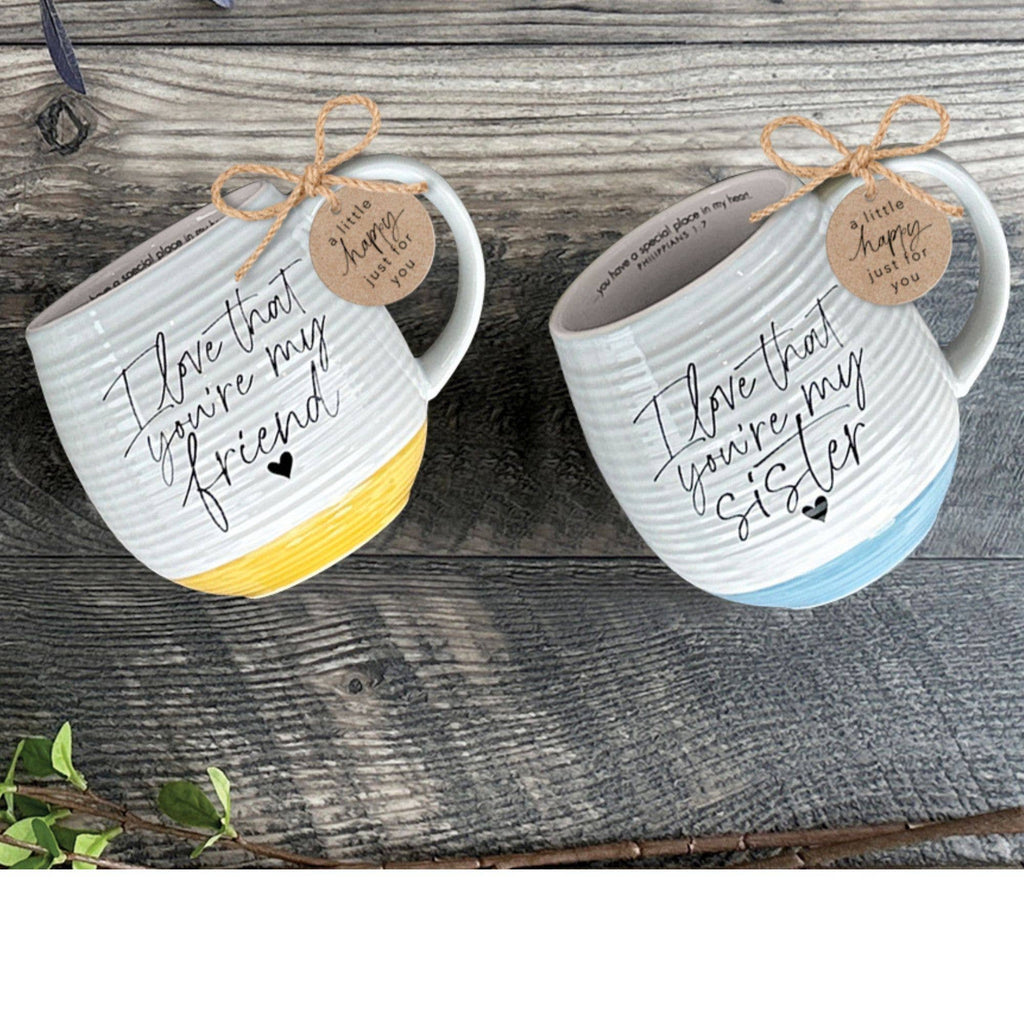 I Love That You Are My Sister 18 Oz Mug