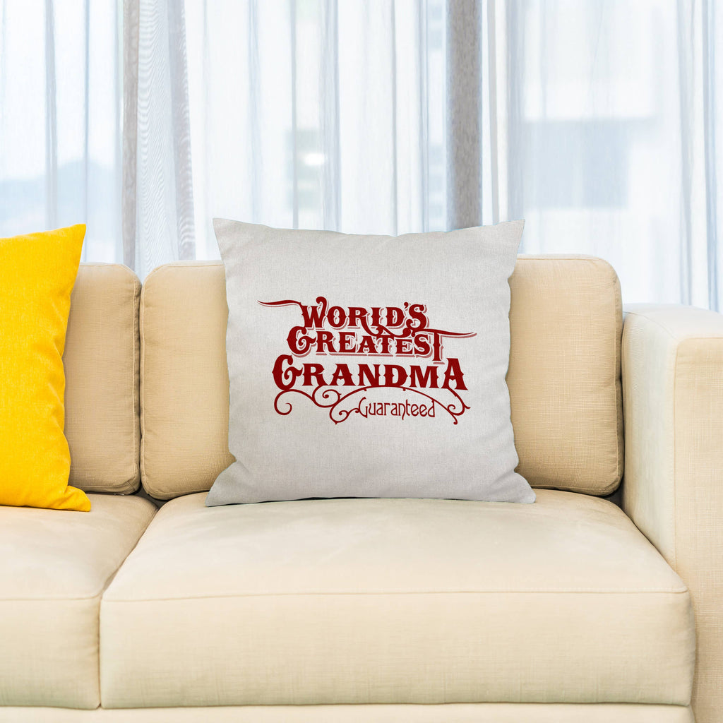 Worlds Greatest Grandma Guaranteed 16x16 inch Pillow