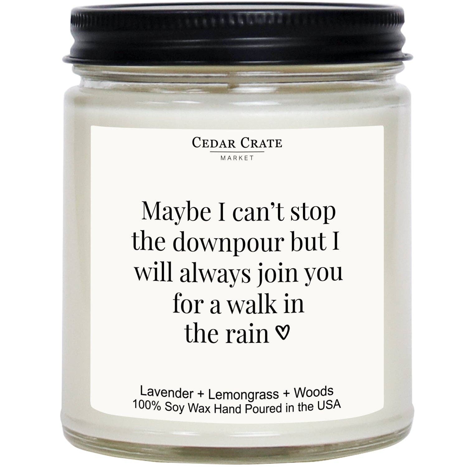 I Can't Stop The Downpour - Encouragement Candle