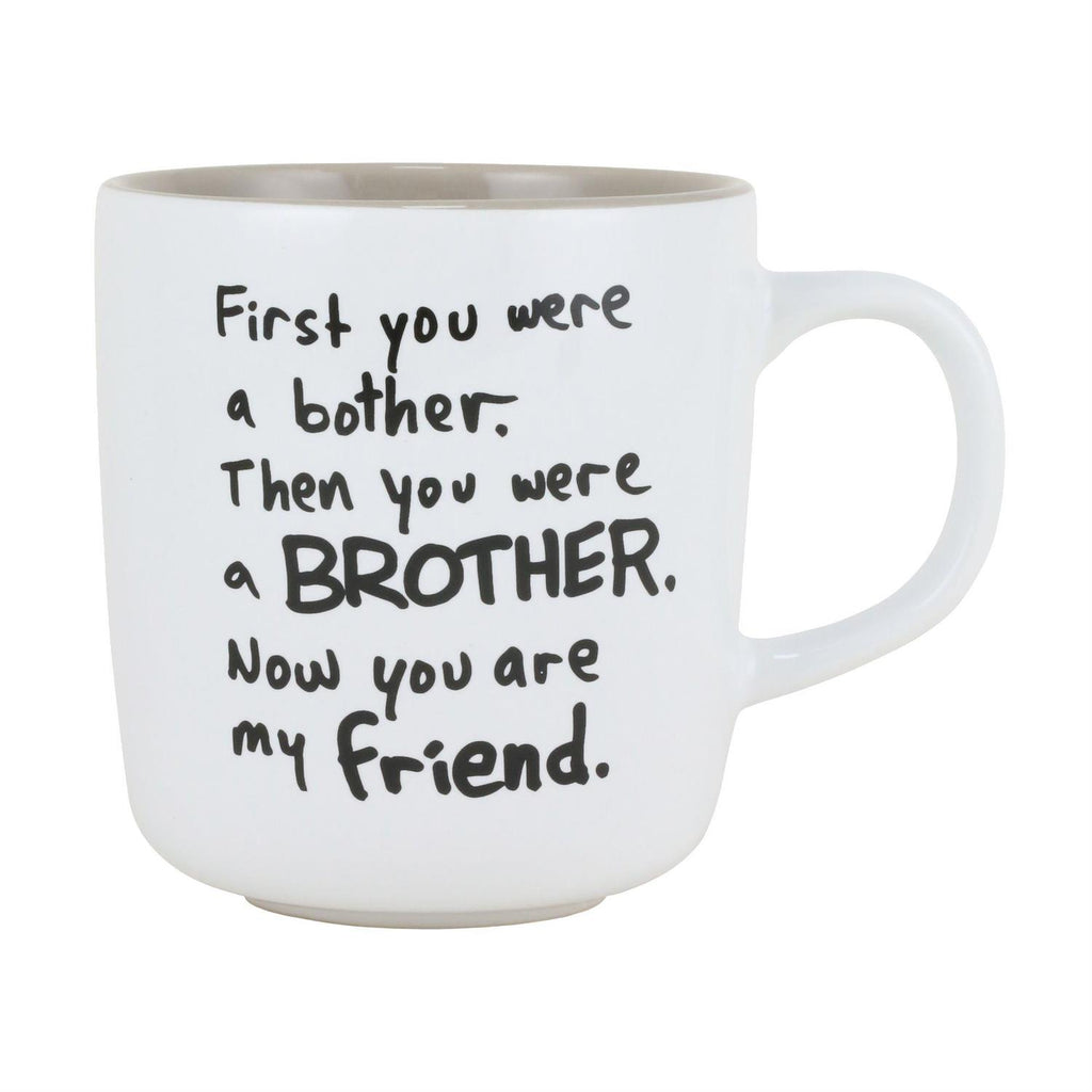 First You Were a Brother Mug