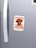 Apparently, I Have an Attitude Magnet