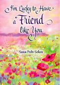I'm Lucky to Have a Friend Like You Book