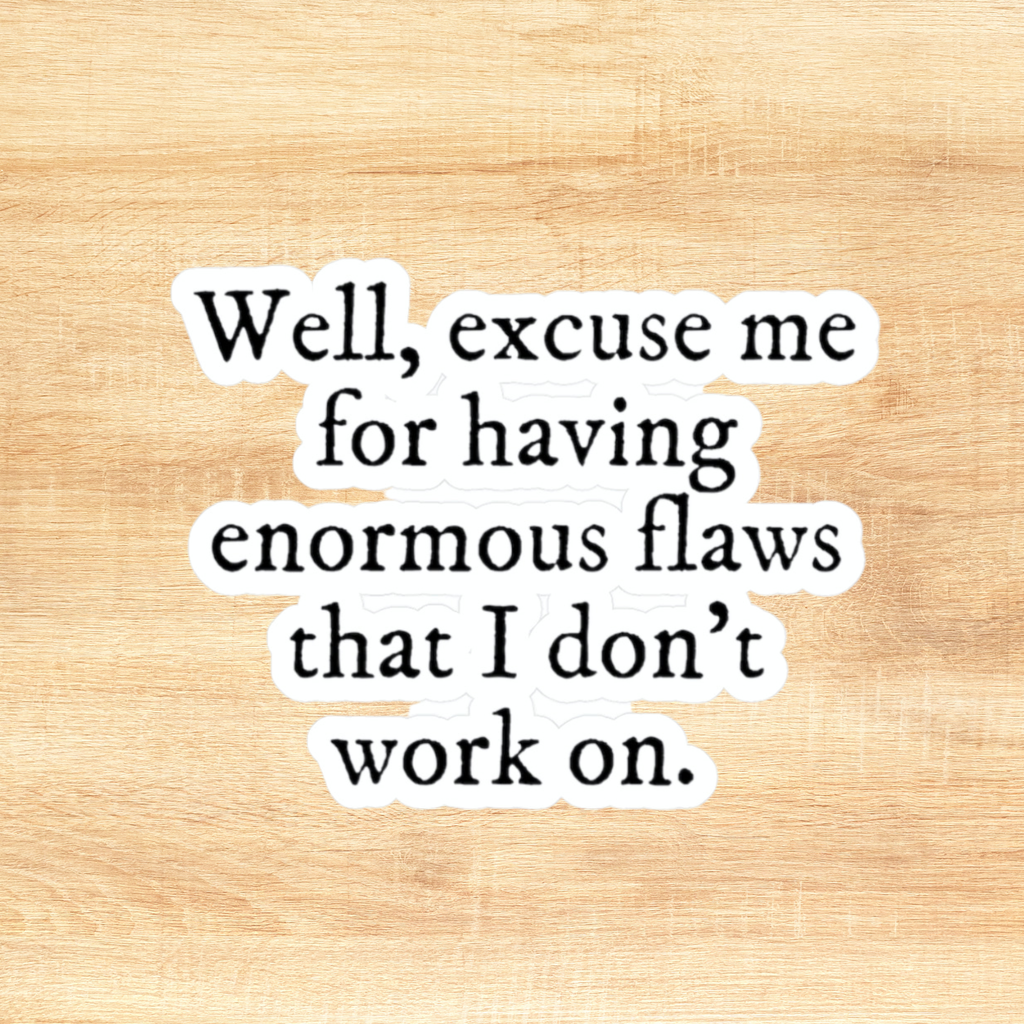 Enormous Flaws Vinyl Sticker Decal