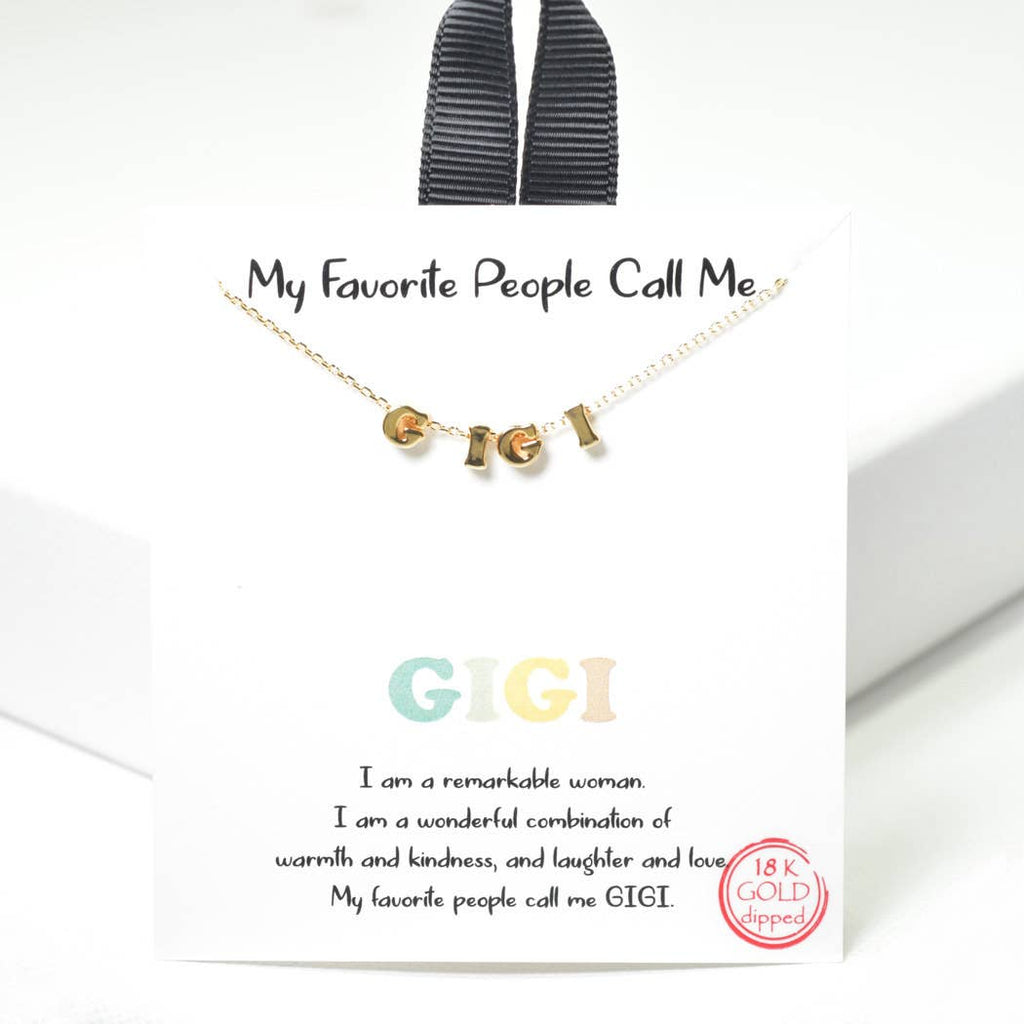 My Favorite People Call Me GIGI Necklace: Silver