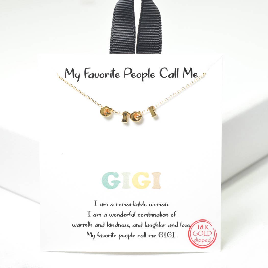 My Favorite People Call Me GIGI Necklace: Silver
