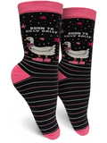 Born To Dilly Dally Womens Crew Socks