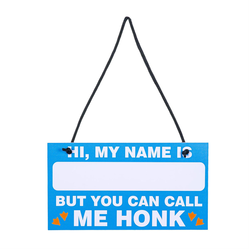 Giddy the Goose Hanging Sign - Hi My Name Is