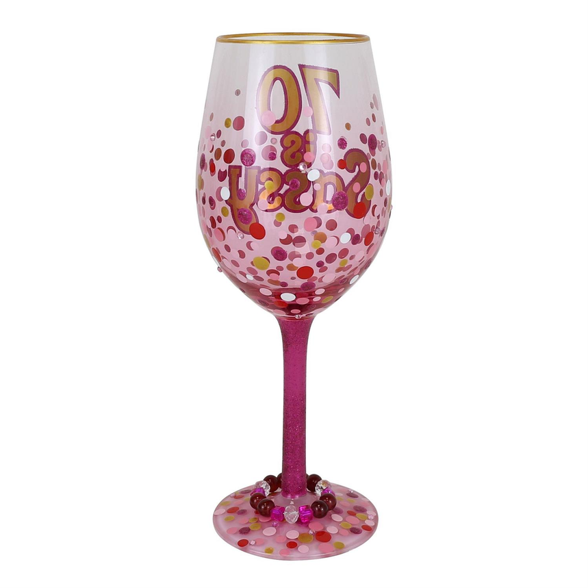 70 Is Sassy Lolita Wine Glass