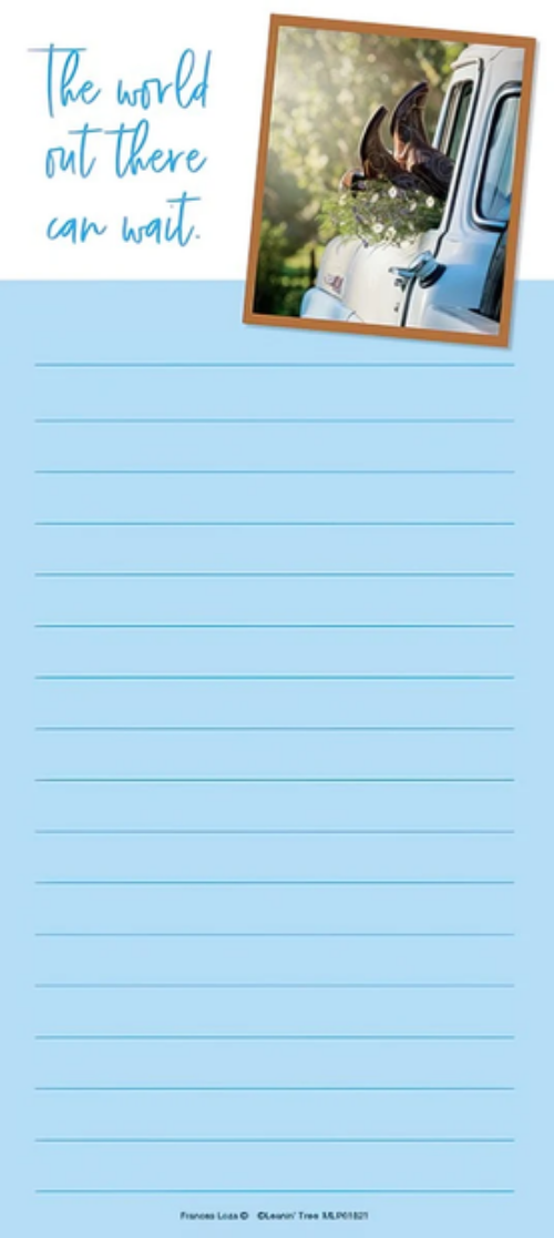The World Out There Can Wait - Magnet List Pad