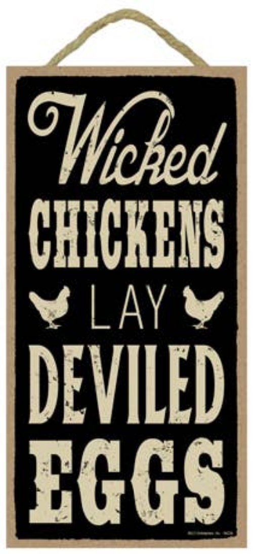 Wicked chickens lay deviled eggs 5" x 10" primitive wood plaque