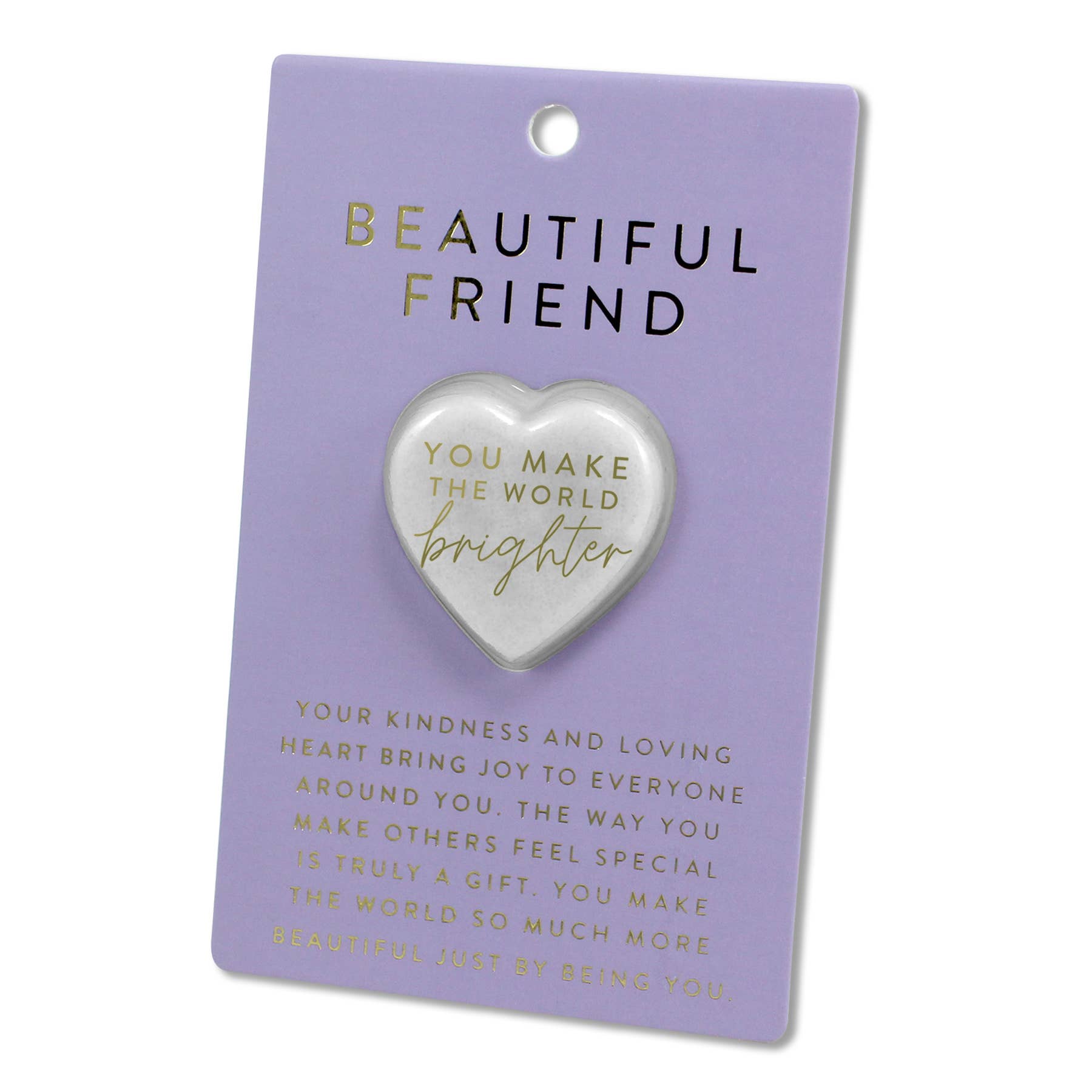 Beautiful Friend You Make The World Brighter Pocket Token