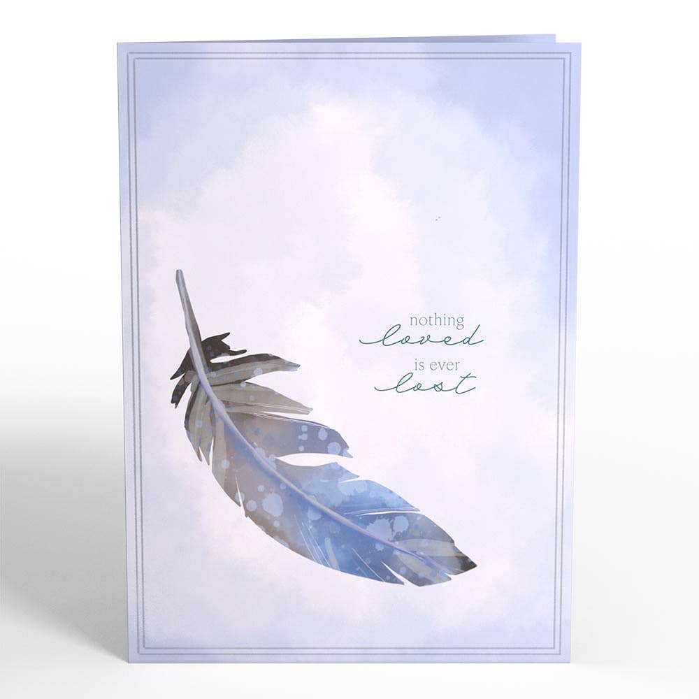 Nothing Loved Is Ever Lost Lovepop Sympathy Card