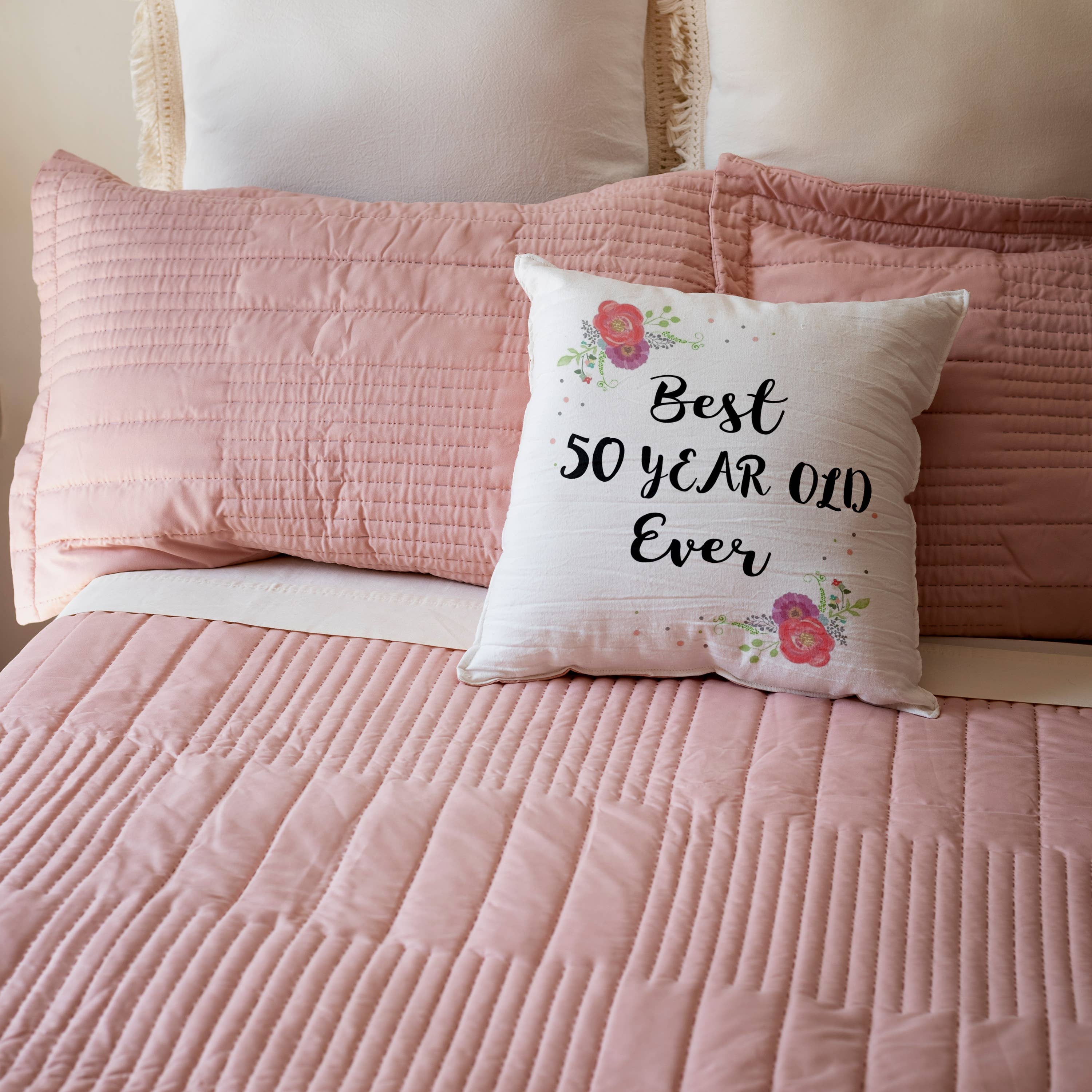 Best 50 Year Old Ever 50th Birthday Pillowcase w/Pillow