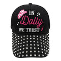 In Dolly We Trust Cap - Rhinestones