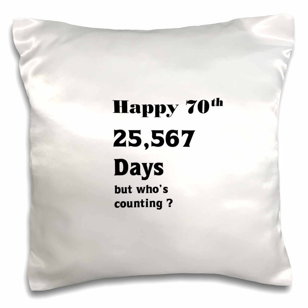 70th Birthday Pillowcase w/Pillow