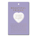 Beautiful Friend You Make The World Brighter Pocket Token