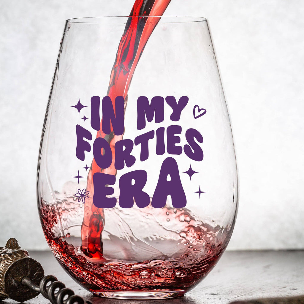 In My Forties Era Wine Glass