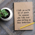 I Talk an Awful Lot of Smack..Notebook SALE!