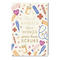 Not All Angels Have Wings. Some Have Scrubs Notebook