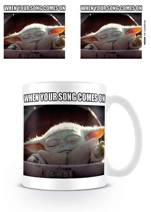 Mandalorian When Your Song Comes On Mug