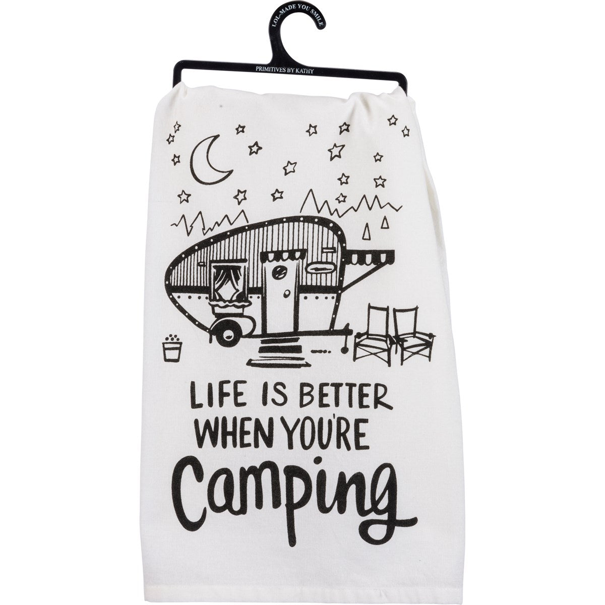Life is Better When You're Camping Towel