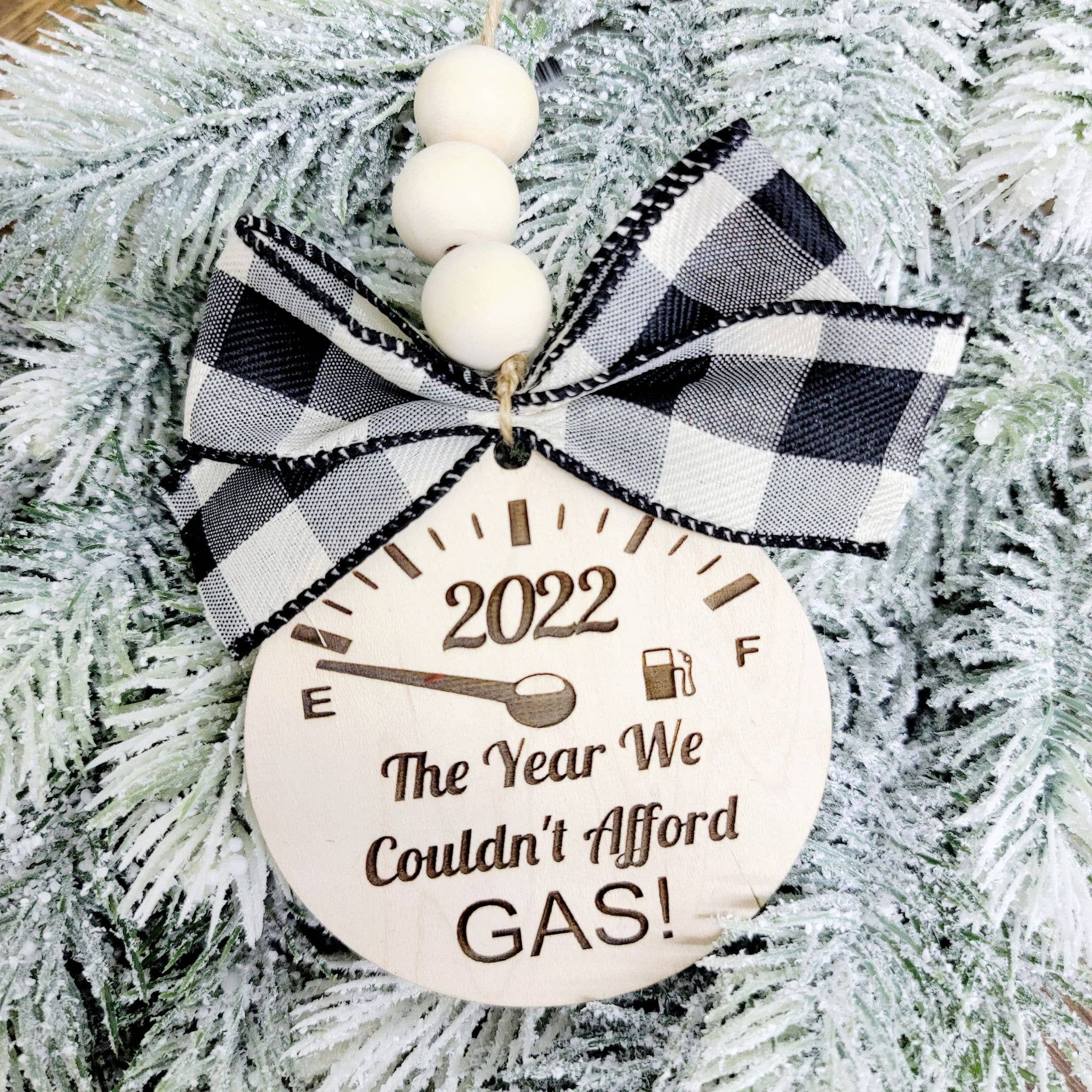 SALE! 2022 The Year We Couldn't Afford Gas Car Charm Ornament
