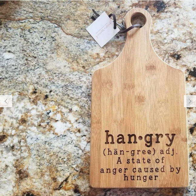Cutting Board- Hangry