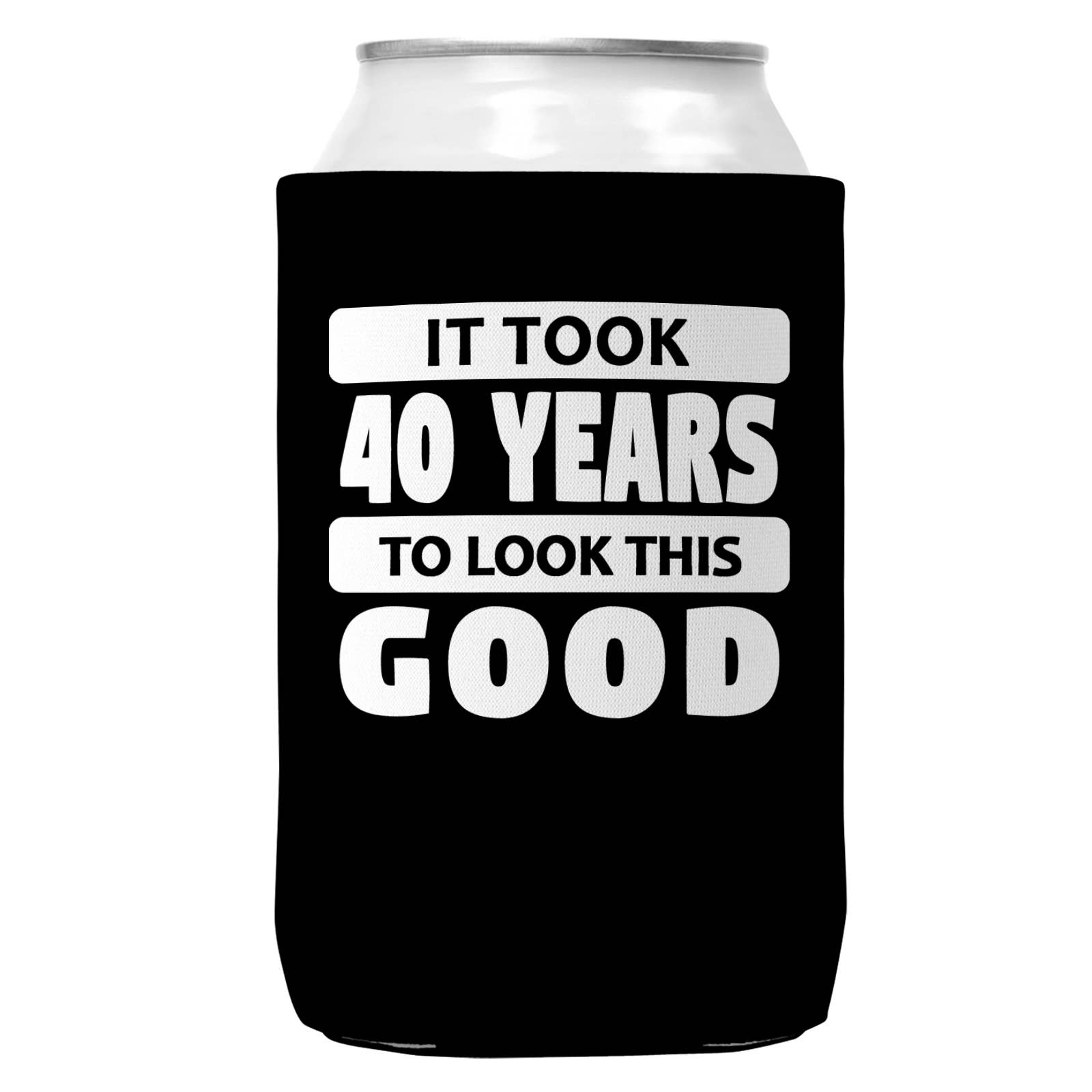 It Took 40 Years to Look This Good Black Can Coozie / Cooler Wi-Wear