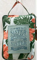 My Sister Has an Awesome...Reusable Tote Bag