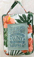 I Never Dreamed I Would Be...Reusable Tote Bag